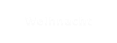 Weihnacht